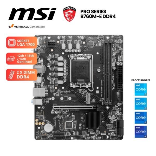 PLACA MSI PRO-B760M-E-DDR4, SOCKET LGA 1700, DDR4