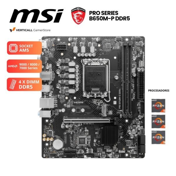 PLACA MSI PRO-B650M-P, SOCKET AM5, DDR5