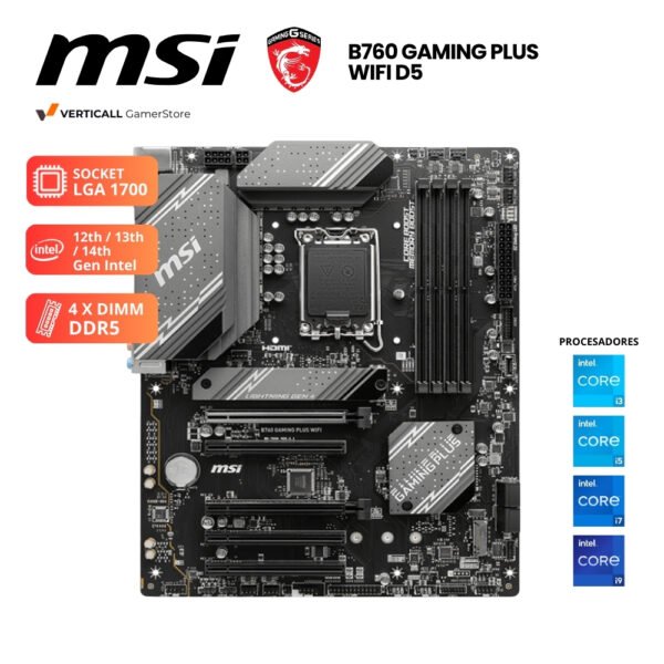 PLACA MSI B760 GAMING PLUS WIFI D5, SOCKET LGA 1700, DDR5